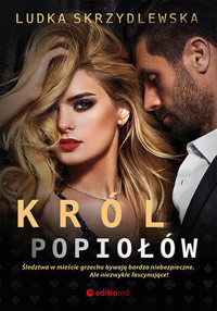 Król popiołów. Cykl Królowie Vegas. Tom 3 - Ludka Skrzydlewska - ebook + audiobook + książka
