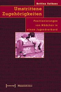 Umstrittene Zugehörigkeiten - Bettina Suthues - ebook