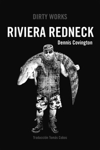 Riviera Redneck - Dennis Covington - ebook