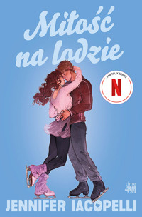 Miłość na lodzie - Jennifer Iacopelli - ebook + książka