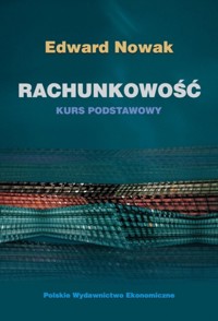 Rachunkowość Kurs podstawowy - Nowak Edward - książka