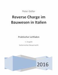 Reverse Charge im Bauwesen in Italien - Peter Göller - ebook