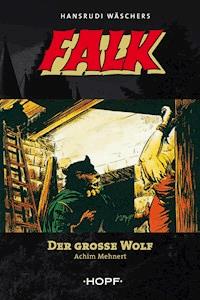 Falk 5: Der große Wolf - Achim Mehnert - ebook