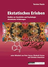 Ekstatisches Erleben - Passie Torsten - ebook