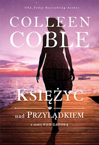 Księżyc nad przylądkiem - Colleen Coble - książka