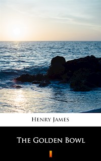 The Golden Bowl - Henry James - ebook
