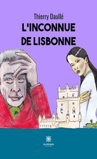 L’inconnue de Lisbonne - Thierry Daullé - ebook