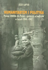 Humanitaryzm i polityka - Łaptos Józef - książka
