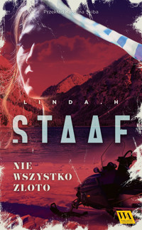 Nie wszystko złoto - Linda H. Staaf - ebook + audiobook