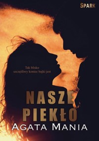 Nasze piekło - Agata Mania - książka
