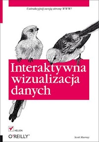 Interaktywna wizualizacja danych - Murray Scott - książka