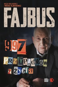 Fajbus.. 997 przypadków z życia - Magda Omilianowicz, Michał Fajbusiewicz - audiobook