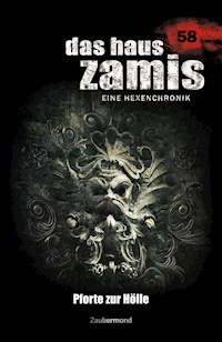 Das Haus Zamis 58 - Pforte zur Hölle - Michael Marcus Thurner - ebook