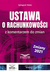 Ustawa o rachunkowości z komentarzem do zmian - Takáts Gyöngyvér - książka