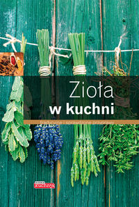 Zioła w kuchni - Mazik Michał - książka