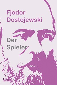 Der Spieler - Fjodor  Dostojewski - ebook