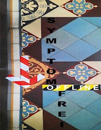 Symptomfrei Offline - 60+3 brauchbare Texte - Tom De Toys - ebook