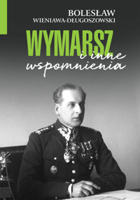 Wymarsz i inne wspomnienia - Wieniawa-Długoszowski Bolesław - książka