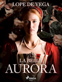 La bella Aurora - Lope de Vega - ebook