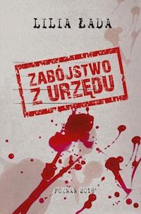 Zabójstwo z urzędu - Lidia Łada - ebook