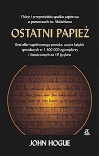 Ostatni papież - John Hogue - ebook + książka