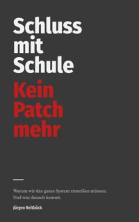 Schluss mit Schule - Jürgen Reitböck - ebook