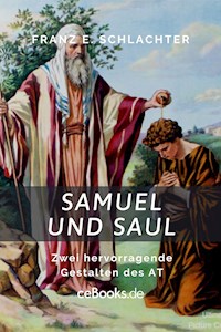Samuel und Saul - Franz Eugen Schlachter - ebook