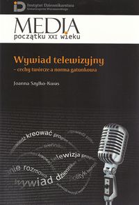 Wywiad telewizyjny - Szylko-Kwas Joanna - książka