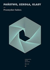 Państwo szkoła klasy - Przemysław Sadura - książka