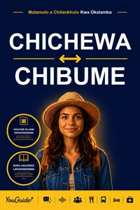 The Language Guide for Travelers - Chichewa to Burmese - YouGuide - ebook