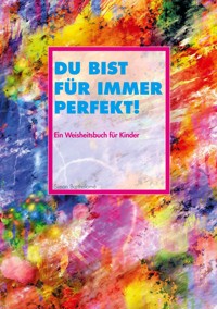 Du bist für immer perfekt! - Simon Bartholome - ebook