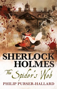 Sherlock Holmes - The Spider's Web - Philip Purser-Hallard - ebook
