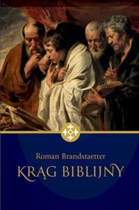 Krąg biblijny - Roman Brandstaetter - książka