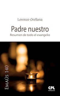 Padre nuestro - Lorenzo Orellana Hurtado - ebook