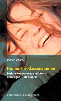 Humor im Klassenzimmer - Peter Veith - ebook
