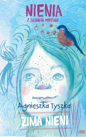 Nienia z Zielonego Marzenia. Zima Nieni - Agnieszka Tyszka - książka