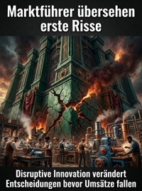 Marktführer übersehen erste Risse - Oskar Hauser - ebook