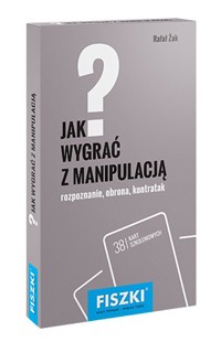 Fiszki Jak wygrać z manipulacją? - Rafał Żak - książka