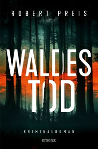 Waldestod - Robert Preis - ebook