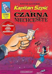 Kapitan Szpic i Czarna Niechcesete - Ruducha & Koziarski - książka