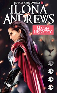 Magia niszczy - Ilona Andrews - ebook
