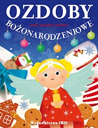 Wycinanki-wypychanki. Ozdoby bożonarodzeniowe - Wizgird-Todorov Anna - książka