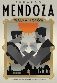 Walka kotów - Mendoza Eduardo - książka