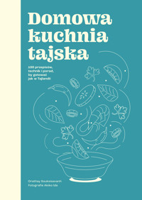 Domowa kuchnia tajska - Orathay Souksisavanh - książka