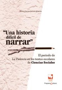 Una historia difícil de narrar - Nilson Javier Ibagón Martín - ebook