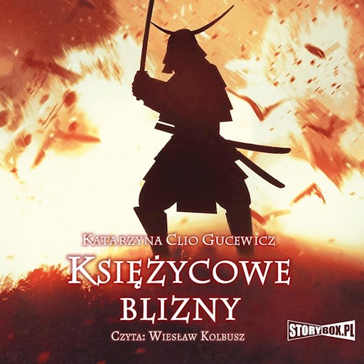 Okładka książki Saga o Date Masamune. Tom 1. Księżycowe blizny