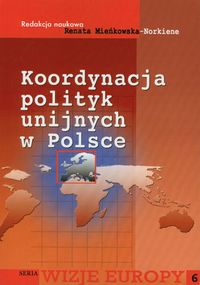 Koordynacja polityk unijnych w Polsce -  - książka