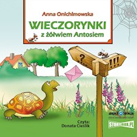 Wieczorynki z żółwiem Antosiem - Anna Onichimowska - audiobook
