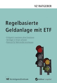 Regelbasierte Geldanlage mit ETF - Marc Weber - ebook