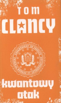 Kwant (3). Kwantowy atak - Tom Clancy - ebook